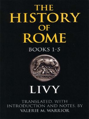 [The History of Rome 01] • The History of Rome, Books 1-5